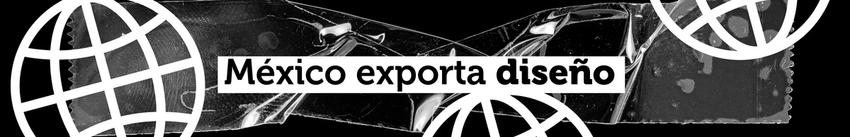 Mexico exporta diseño